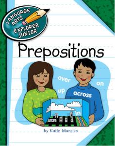 Prepositions (Language Arts Explorer Junior)