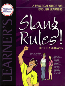 Slang Rules A Practical Guide for English Learn...